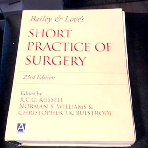 Bailey & Love's Short Practice of Surgery
23rd Edition